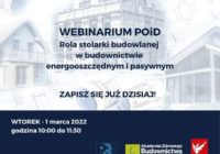 Webinarium „Rola stolarki budowlanej w budownictwie energooszczędnym i pasywnym”
