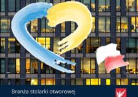 Branża stolarki otworowej solidaryzuje się z Ukrainą