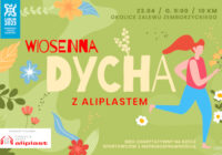 Wiosenna Dycha z Aliplastem