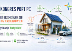 „Budynek bezemisyjny ZEB – Dom bez rachunków 2.0” – zapraszamy na XIV Kongres PORT PC